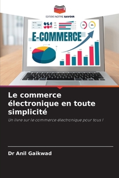 Paperback Le commerce électronique en toute simplicité Book