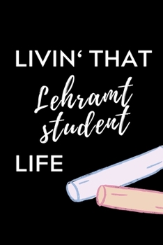 LIVIN‘ THAT LEHRAMT STUDENT LIFE: A5 Geschenkbuch STUDIENPLANER für Lehramt Studenten | Geschenkidee zum Geburtstag | Studienbeginn | Erstes Semester ... | Lehrer | Abitur (German Edition)