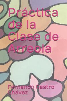 Paperback Práctica de la Clase de Arreola [Spanish] Book