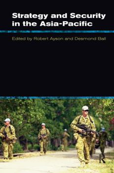 Hardcover Strategy and Security in the Asia-Pacific: Global and Regional Dynamics Book