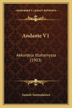 Paperback Andante V1: Akkordeja Iltahamyssa (1903) [Finnish] Book