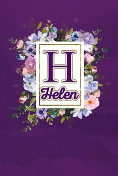 H - Helen: Monogram initial H for Helen notebook / Journal: Personalized Name Letter gifts for girls, women & men : School gifts for kids & teachers ... 6x9 Classy Purple Gold Floral Mosaic Finish)