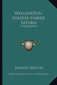 Paperback Wallenstein, Soldier Under Saturn: A Biography Book