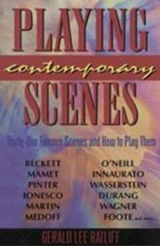 Paperback Playing Contemporary Scenes: Thirty-one famous scenes and how to play them Book