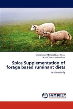 Paperback Spice Supplementation of forage based ruminant diets Book