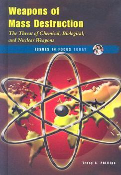 Library Binding Weapons of Mass Destruction: The Threat of Chemical, Biological, and Nuclear Weapons Book