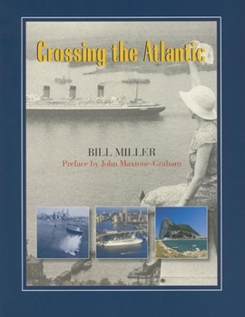 Paperback Crossing the Atlantic: The Romance of Transoceanic Cruising Book