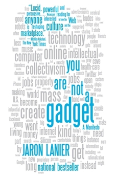Paperback You Are Not a Gadget: A Manifesto Book