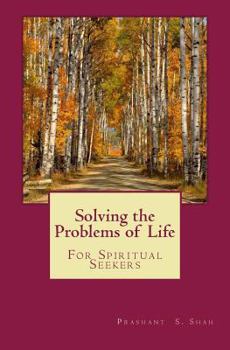 Paperback Solving the Problems of Life: For Spiritual Seekers Book