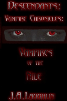 Paperback Descendants: Vampire Chronicles: Vampires of the Nile Book