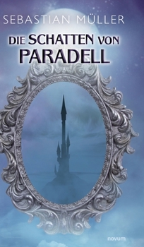 Hardcover Die Schatten von Paradell [German] Book