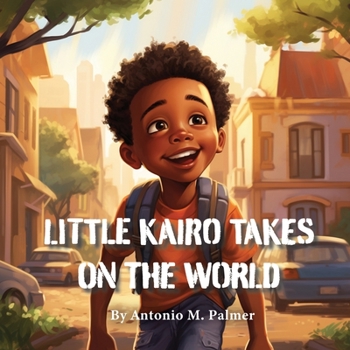 Paperback Little Kairo Takes On The World Book