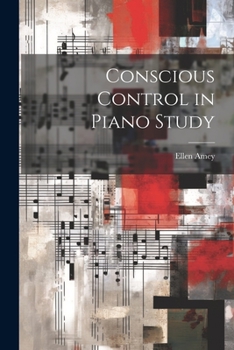 Paperback Conscious Control in Piano Study Book