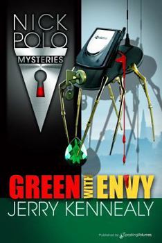 Green With Envy - Book #6 of the Nick Polo
