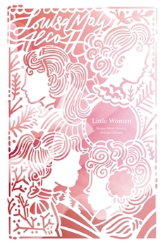 Paperback Little Women (Artisan Edition) Book