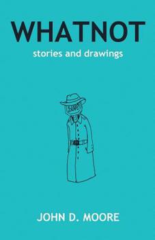 Paperback Whatnot: Stories and Drawings Book