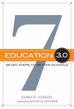 Paperback Education 3.0: Seven Steps to Better Schools Book