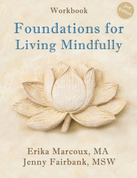 Paperback Foundations for Living Mindfully Book