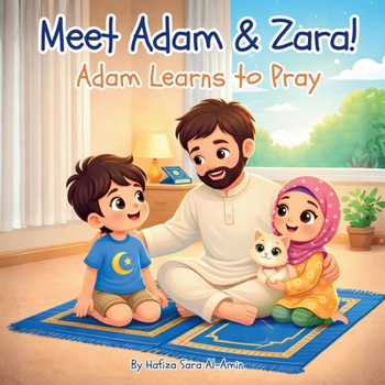 Paperback Meet Adam & Zara!: Adam Learns to Pray Book