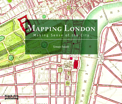 Paperback Mapping London: Making Sense of the City Book