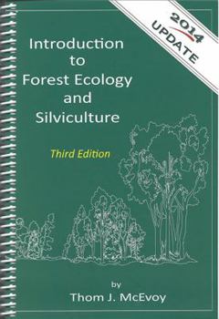 Spiral-bound Introduction to Forest Ecology and Silviculture - Third Edition Book