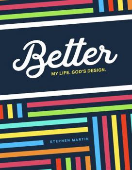 Paperback Better: My Life. God's Design. Book