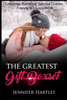 Paperback The Greatest Gift Boxset: Christmas Romance, Second Chance, Friends to Lovers, HEA Book