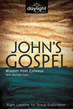 Paperback John's Gospel: Wisdom from Ephesus Book