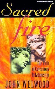 Audio Cassette Sacred Fire: The Path of Conscious Relationship Book