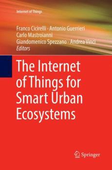 Paperback The Internet of Things for Smart Urban Ecosystems Book