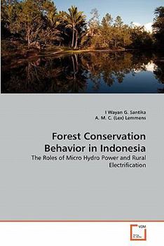 Paperback Forest Conservation Behavior in Indonesia Book