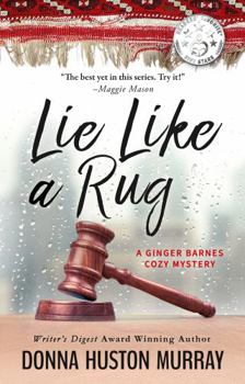 Lie Like A Rug (The Ginger Barnes Main Line Mysteries) - Book #7 of the A Ginger Barnes Mystery