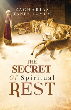 The Secret of Spiritual Rest B0CNS17211 Book Cover