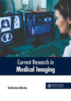 Hardcover Current Research in Medical Imaging Book