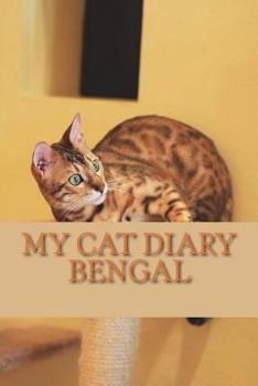 Paperback My cat diary: Bengal Book