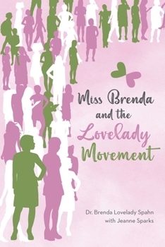 Miss Brenda and the Lovelady Movement