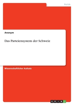 Paperback Das Parteiensystem der Schweiz [German] Book