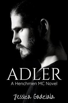 Adler - Book #14 of the Navesink Bank Henchmen MC