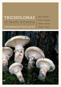 Paperback Tricholomas of North America: A Mushroom Field Guide Book