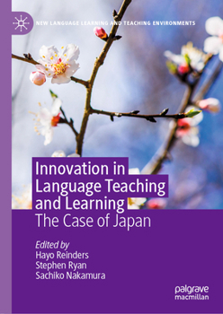 Innovation in Language Teaching and Learning: The Case of Japan - Book  of the New Language Learning and Teaching Environments