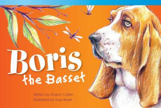 Hardcover Boris the Bassett (Library Bound) Book