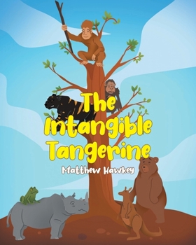 Paperback The Intangible Tangerine Book