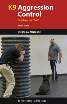 Paperback K9 Aggression Control: Teaching the Out Book