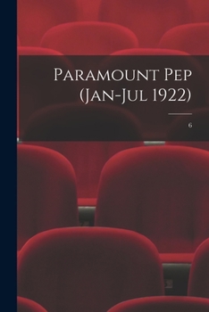 Paperback Paramount Pep (Jan-Jul 1922); 6 Book