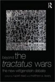 Paperback Beyond The Tractatus Wars: The New Wittgenstein Debate Book