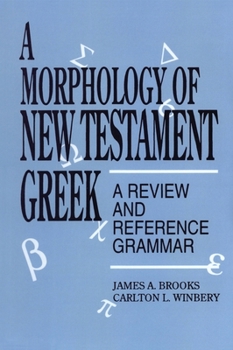Paperback Morphology of New Testament Greek: A Review and Reference Grammar Book