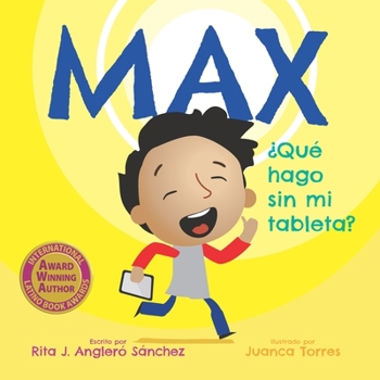 Paperback Max: Que hago sin mi tableta [Spanish] Book