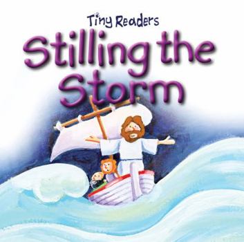 Stilling the Storm - Book  of the Tiny Readers