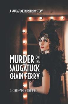 Paperback Murder on the Saugatuck Chain Ferry Book