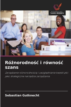Róznorodnosc i równosc szans (Polish Edition)